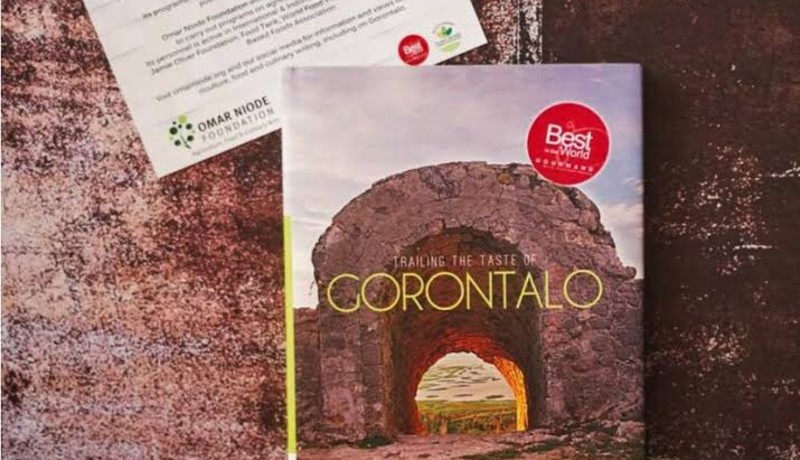 Buku “Trailing the Taste of Gorontalo” terbitan Omar Niode Foundation berhasil masuk “Gourmand World Cook Book Awards Best of the Best 1995-2020”. (foto : PR Gourmand World Cook Book Awards) Buku “Trailing the Taste of Gorontalo” terbitan Omar Niode Foundation berhasil masuk “Gourmand World Cook Book Awards Best of the Best 1995-2020”. (foto : PR Gourmand World Cook Book Awards)