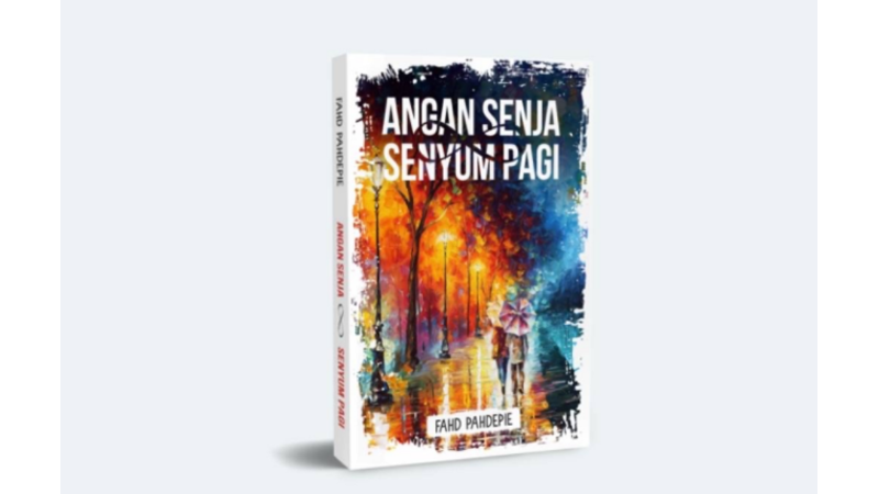 Buku Angan Senja Senyum Pagi karya Fahd Pahdepie (Sumber foto: Shopee) Buku Angan Senja Senyum Pagi karya Fahd Pahdepie (Sumber foto: Shopee)