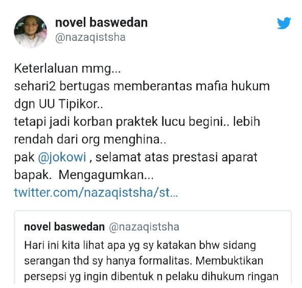 Novel Baswedan Blak-blakan: Pak Jokowi Selamat (Foto: SC Twitter novel baswedan) Novel Baswedan Blak-blakan: Pak Jokowi Selamat (Foto: SC Twitter novel baswedan)