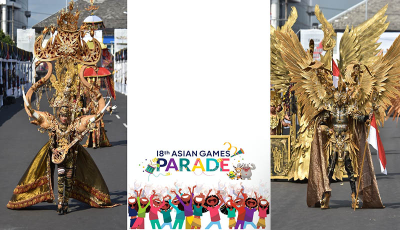 Parade Asian Games 2018 Parade Asian Games 2018